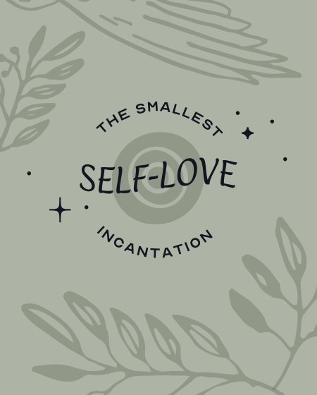 Mini Incantation for Self-Love