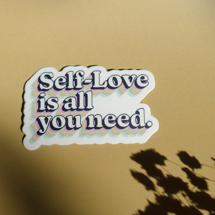 Vinyl Sticker Self Love Is All You Need