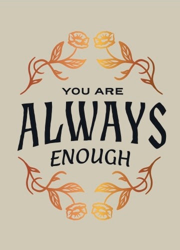 Greeting Card You Are Always Enough